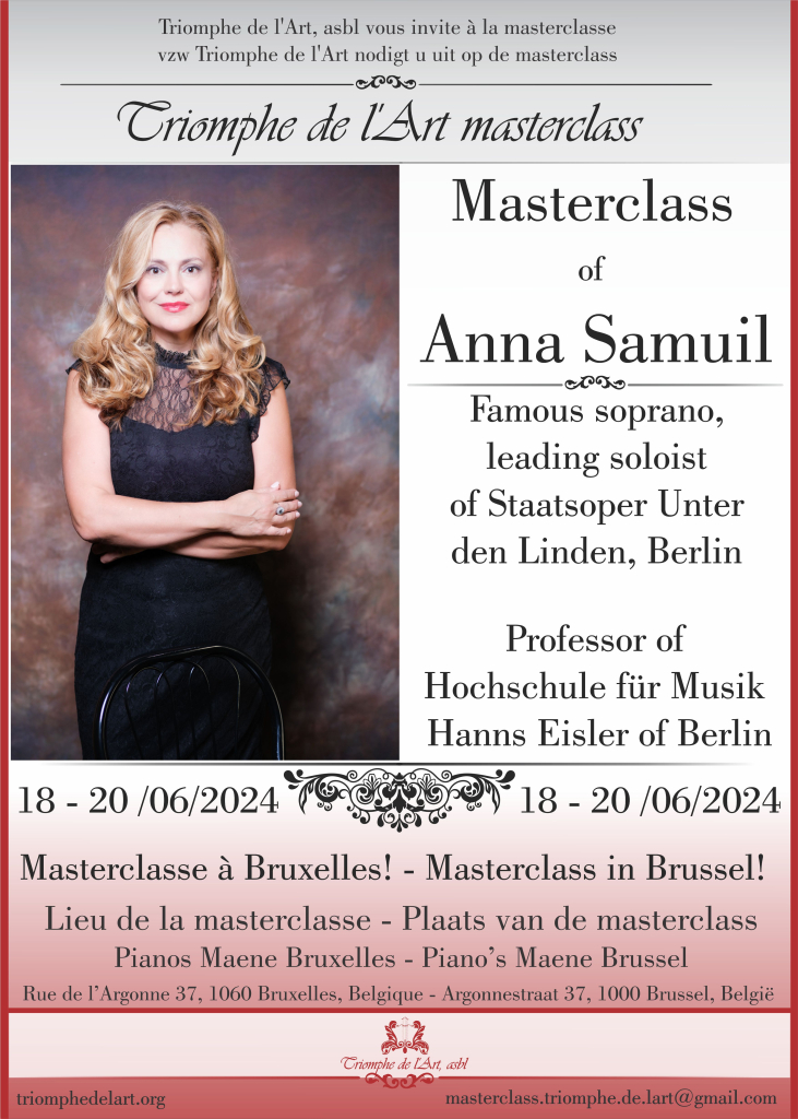 Affiche. Bruxelles. Triomphe de l|Art, asbl. International vocal masterclass of Anna Samuil. 2024-06-18